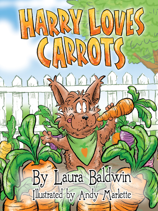 Title details for Harry Loves Carrots by Laura Baldwin - Available